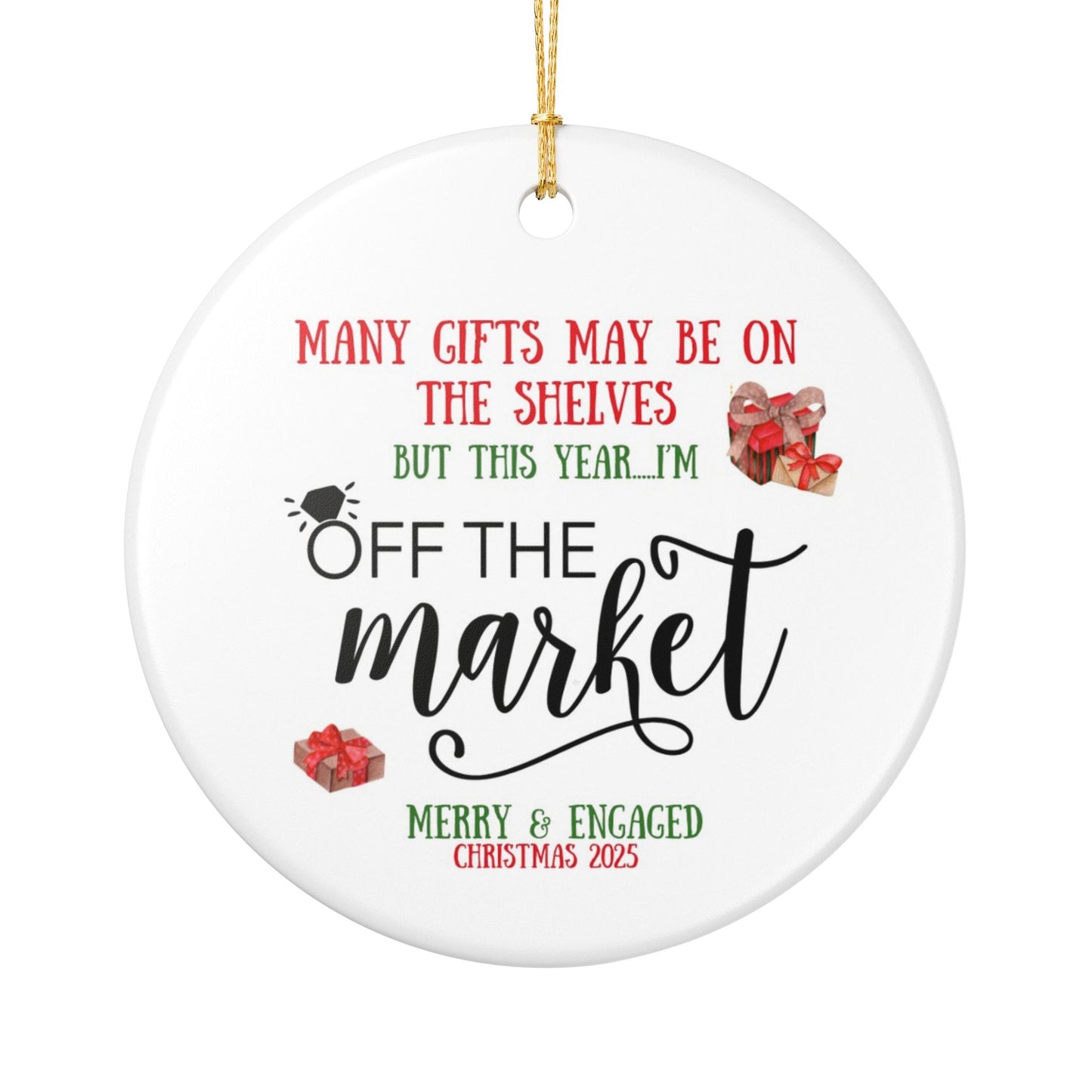 “Off the Market” Engagement Christmas Ornament 2025 – Romantic Holiday Gift for Engaged or Newly Married Couples