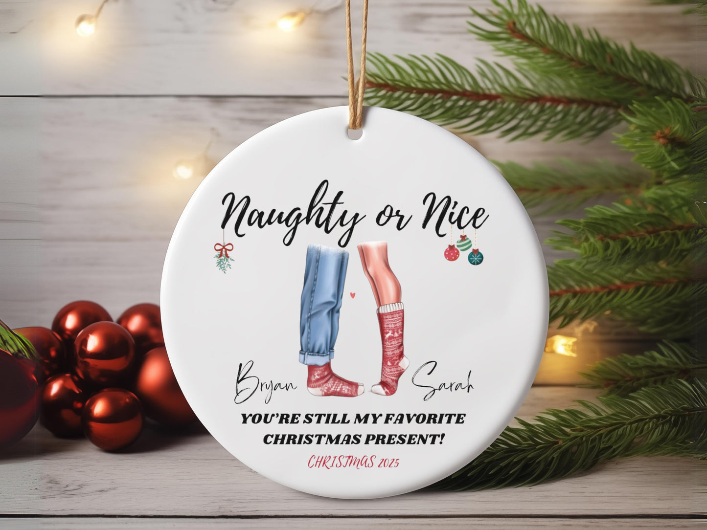 "Naughty or Nice” Couples Custom Christmas Ornament 2025 – Romantic Gift for Newlyweds or Engaged Couples