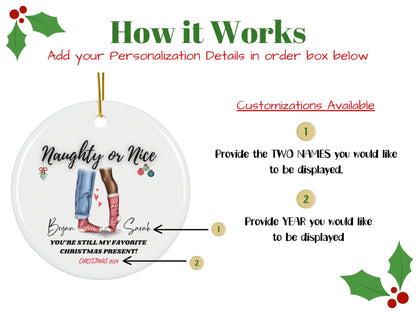 "Naughty or Nice” Couples Custom Christmas Ornament 2025 – Romantic Gift for Newlyweds or Engaged Couples